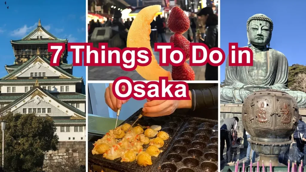 Favorite Things To Do in Osaka