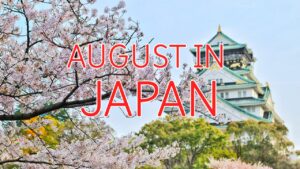Japan in August