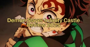Demon Slayer Infinity Castle review