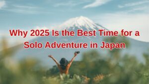 solo travel in Japan