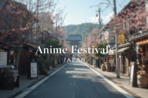 Anime Festivals Japan