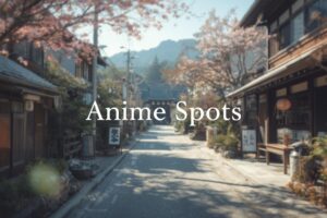 Kyoto Anime Spots
